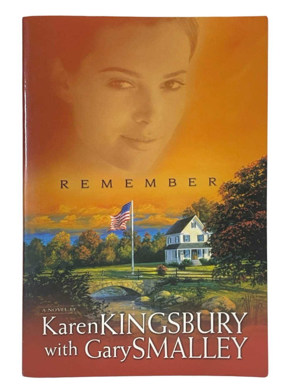 Remember By Karen Kingsbury & Gary Smalley